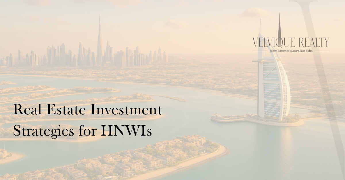 Real Estate Investment Strategies for HNWIs