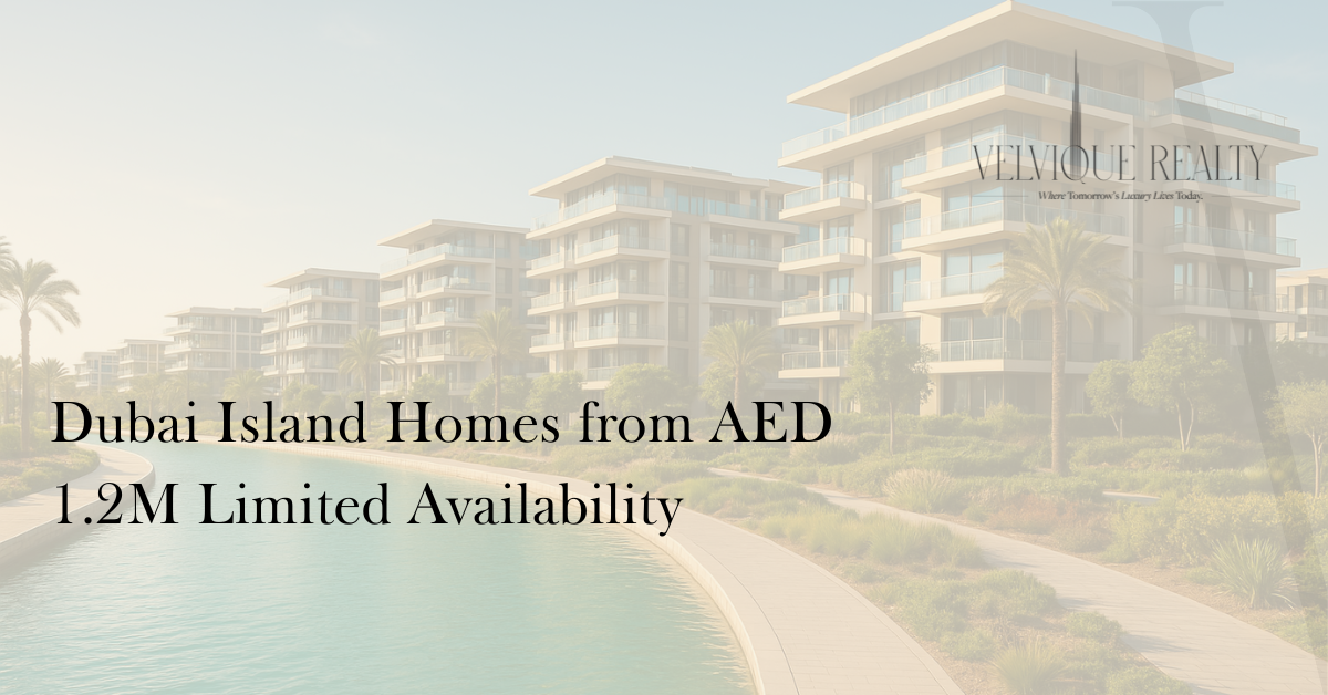 Dubai Island Homes from AED 1.2M Limited Availability