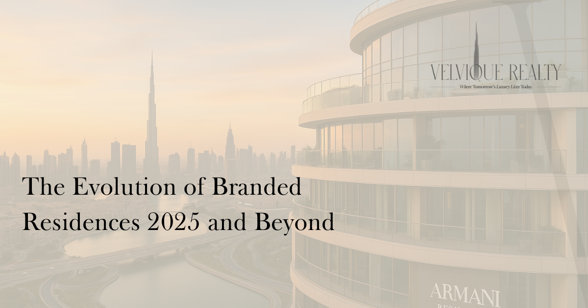 The Evolution of Branded Residences 2025 and Beyond