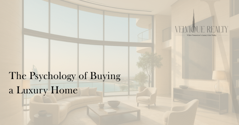 The Psychology of Buying a Luxury Home