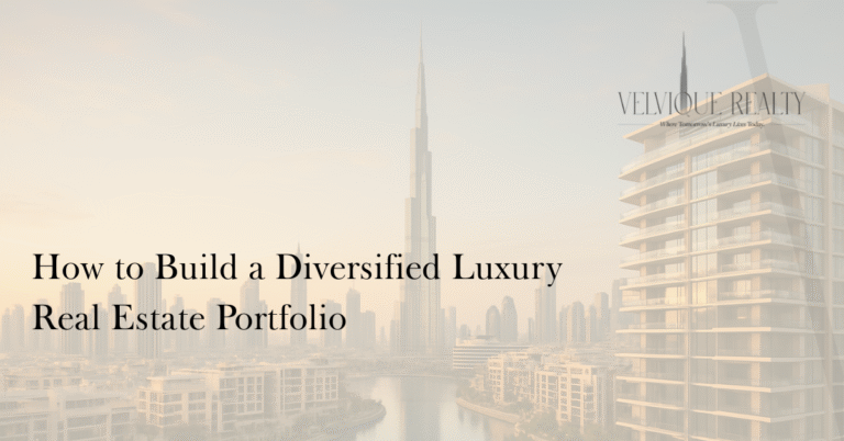 How to Build a Diversified Luxury Real Estate Portfolio
