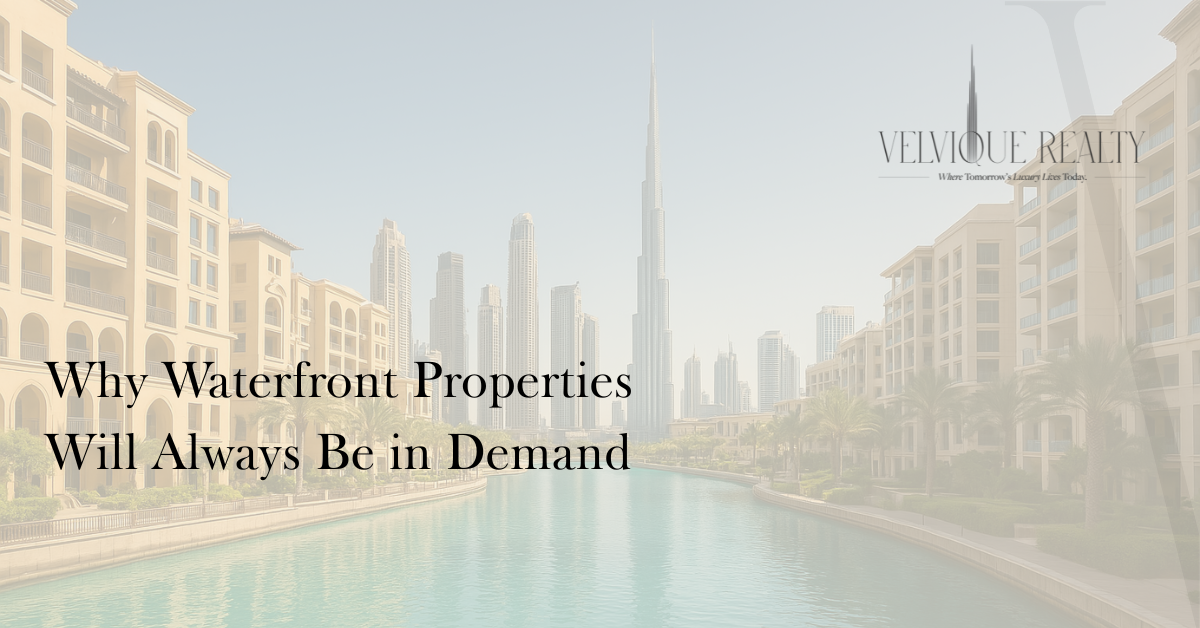 Why Waterfront Properties Will Always Be in Demand